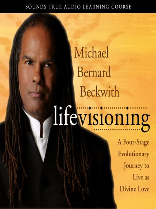 Title details for Life Visioning by Michael Beckwith - Available
